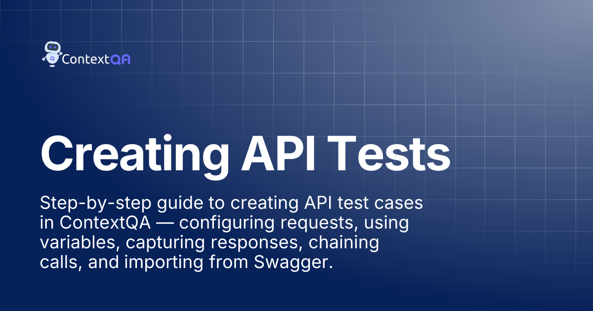 Creating API Tests | ContextQA